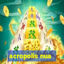 acropolis nua